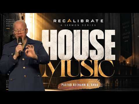 Recalibrate: House Music