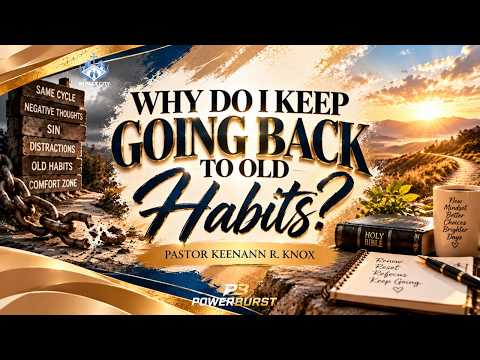 Why Do I Keep Going Back to Old Habits?
